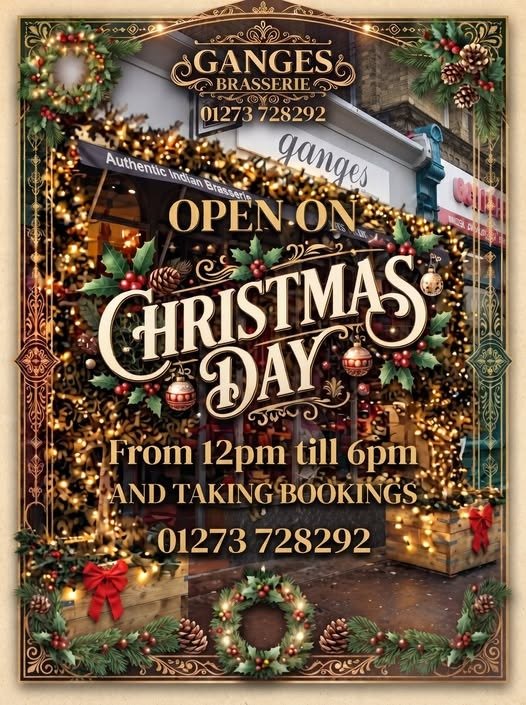 Ganges Brasserie Open on Christmas Day From 12pm till 6pm - Taking Bookings 01273 728292